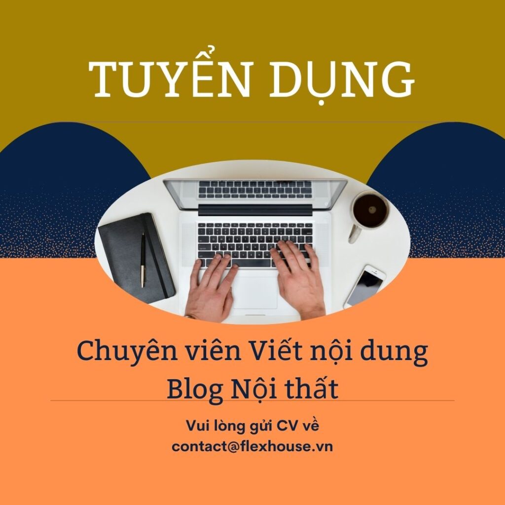 Chuyên viên Viết nội dung Blog Nội thất