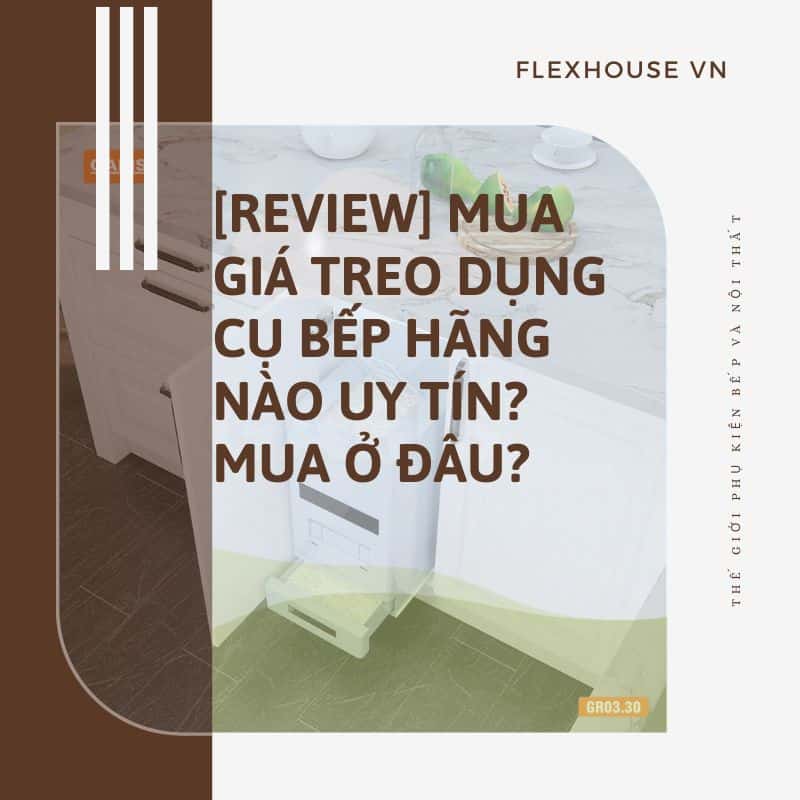 [Review] Mua giá treo dụng cụ bếp hãng nào uy tín? Mua ở đâu? 1