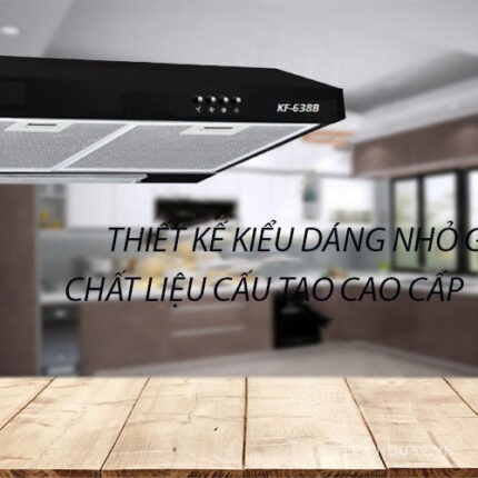 Máy hút mùi cổ điển chính hãng, giá tốt KAFF KF-638B