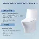 Bồn cầu nhấn xả 2 khối TOTO CS769DRT8